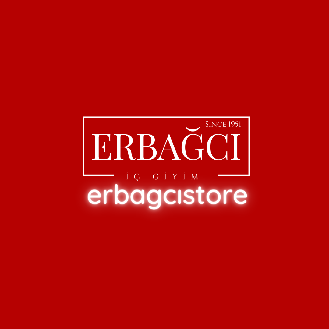 Erbağcı Store | İç Giyim Pijama Çeyiz Online Mağazası
